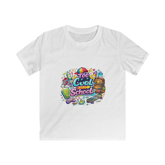 Kids Tee — "Too Cool for School" Colorful Back-to-School Graphic